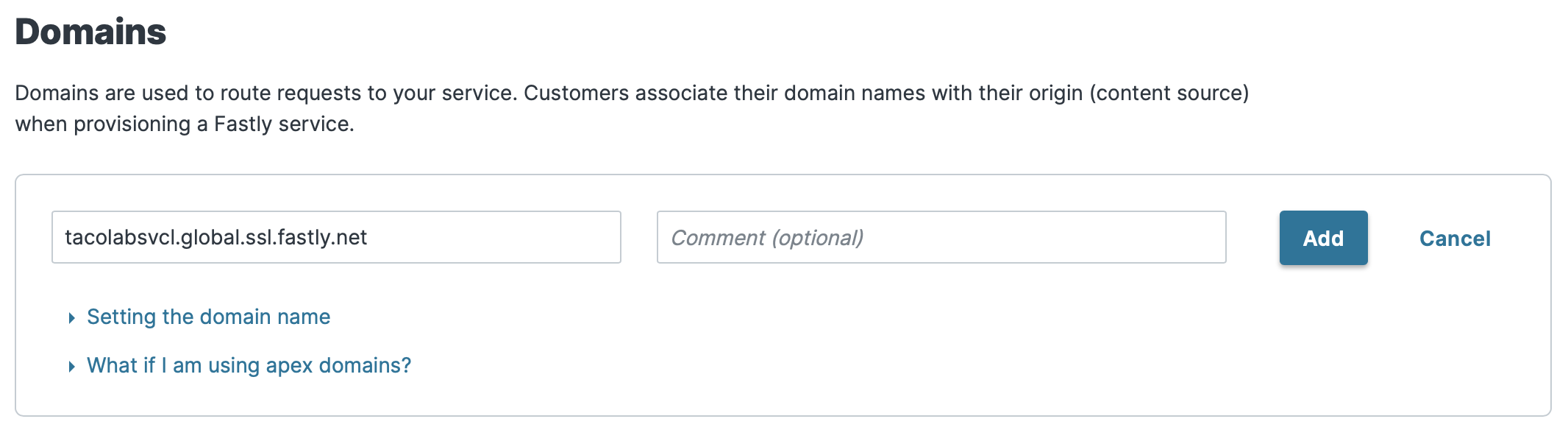 Adding the domain in the Fastly web interface